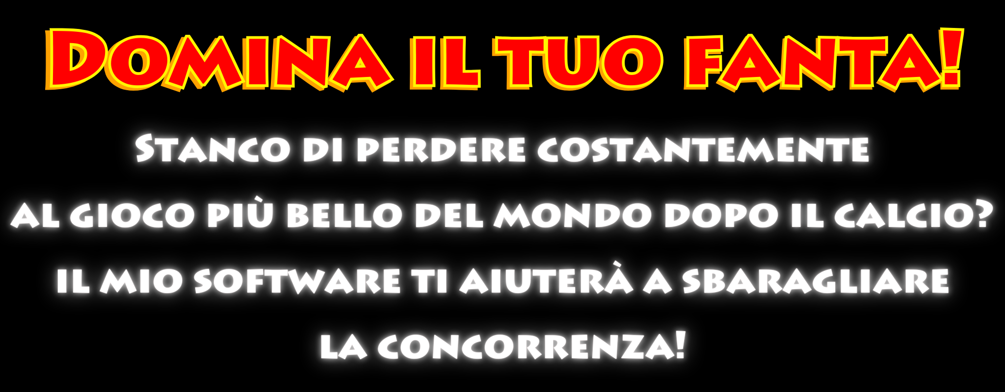 Vinci al Fantacalcio!